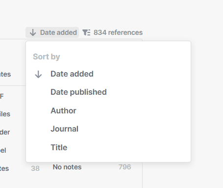 The reference list header showing “Date added · 834 references” with the Sort by menu open on Date added (ticked), Date published, Author, Journal and Title.